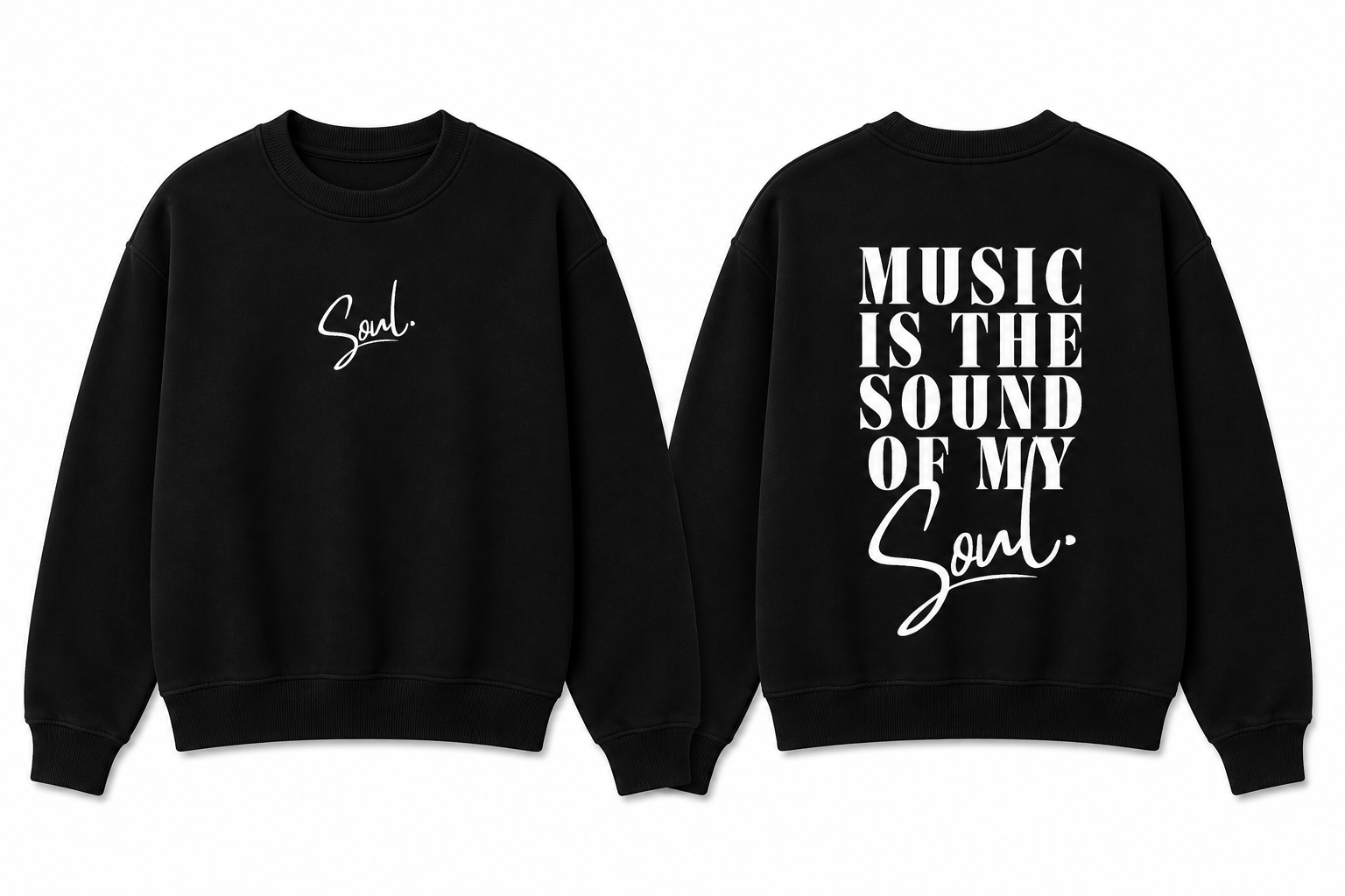 MUSIC IS THE SOUND OF MY SOUL CREWNECK (UNISEX)
